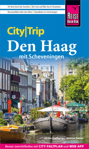 Helmut Hetzel, Ulrike Grafberger: Reise Know-How CityTrip Den Haag mit Scheveningen