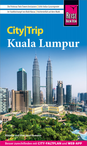 Eberhard Homann, Klaudia Homann: Reise Know-How CityTrip Kuala Lumpur