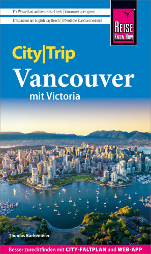 Thomas Barkemeier: Reise Know-How CityTrip Vancouver