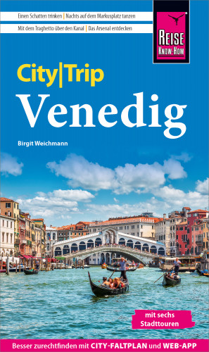 Birgit Weichmann: Reise Know-How CityTrip Venedig