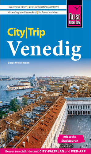 Birgit Weichmann: Reise Know-How CityTrip Venedig