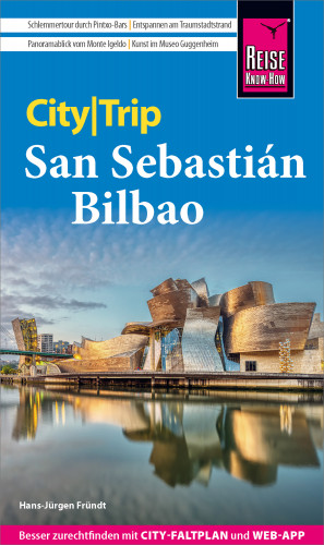 Hans-Jürgen Fründt: Reise Know-How CityTrip San Sebastián und Bilbao