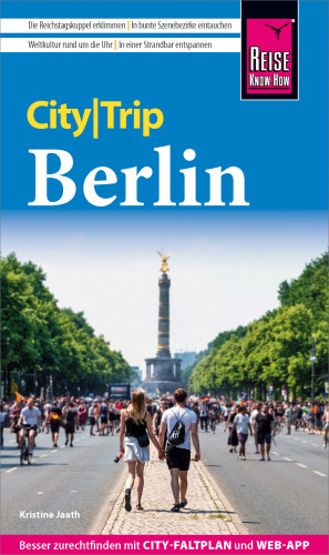 Kristine Jaath: Reise Know-How CityTrip Berlin