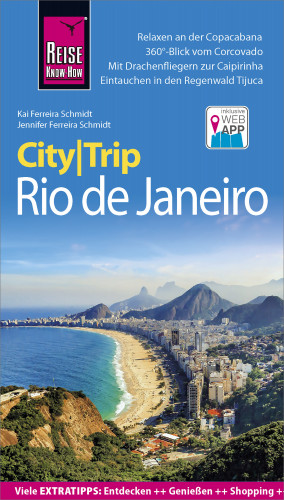 Jennifer Ferreira Schmidt, Kai Ferreira Schmidt: Reise Know-How CityTrip Rio de Janeiro