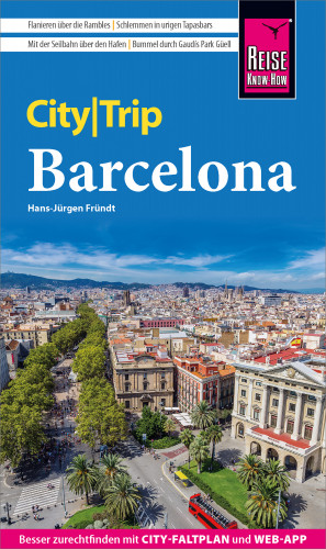 Hans-Jürgen Fründt: Reise Know-How CityTrip Barcelona