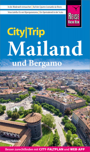 Jens Sobisch: Reise Know-How CityTrip Mailand und Bergamo
