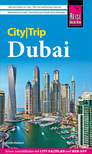 Kirstin Kabasci: Reise Know-How CityTrip Dubai