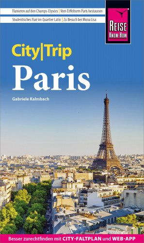 Gabriele Kalmbach: Reise Know-How CityTrip Paris
