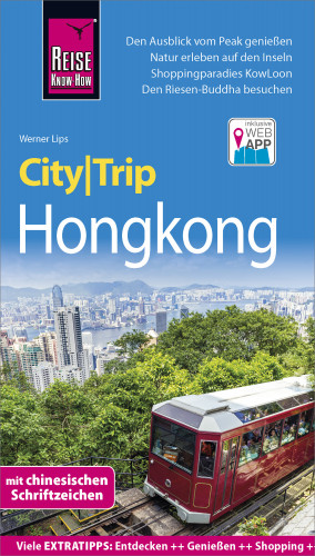 Werner Lips: Reise Know-How CityTrip Hongkong
