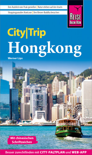 Werner Lips: Reise Know-How CityTrip Hongkong
