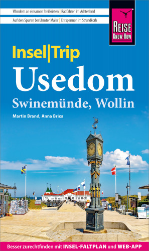 Anna Brixa, Martin Brand: Reise Know-How InselTrip Usedom mit Swinemünde und Wollin
