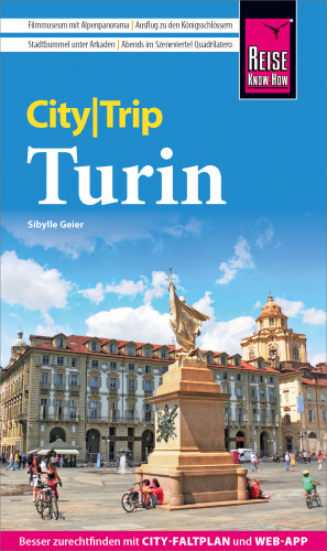 Sibylle Geier: Reise Know-How CityTrip Turin