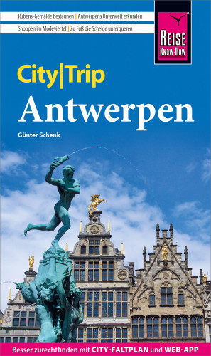 Günter Schenk: Reise Know-How CityTrip Antwerpen