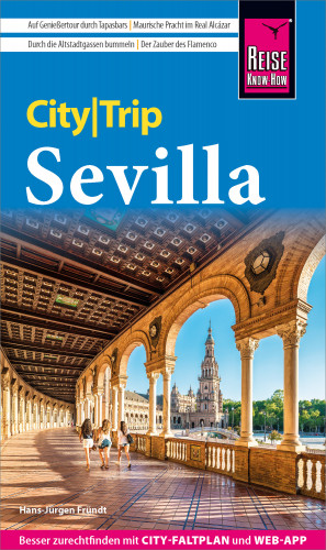 Hans-Jürgen Fründt: Reise Know-How CityTrip Sevilla