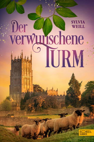 Sylvia Weill: Der verwunschene Turm