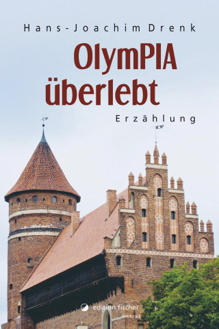 Hans-Joachim Drenk: OlymPIA überlebt