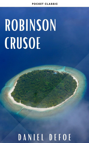 Daniel Defoe, Pocket Classic: Robinson Crusoe
