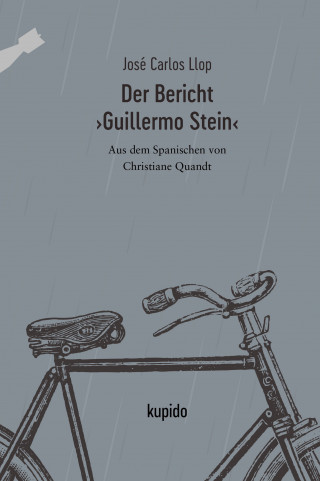 José Carlos Llop: Der Bericht ›Guillermo Stein‹