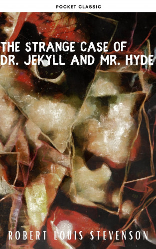Robert Louis Stevenson, Pocket Classic: The strange case of Dr. Jekyll and Mr. Hyde