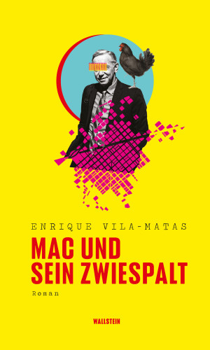 Enrique Vila-Matas: Mac und sein Zwiespalt
