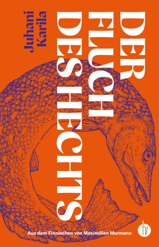 Juhani Karila: Der Fluch des Hechts