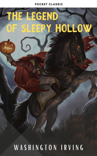 Washington Irving, Pocket Classic: The Legend of Sleepy Hollow