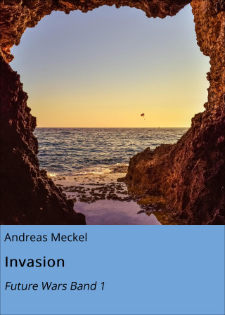 Andreas Meckel: Invasion