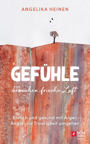 Angelika Heinen: Gefühle brauchen frische Luft