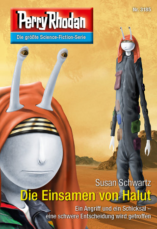 Susan Schwartz: Perry Rhodan 3185: Die Einsamen von Halut