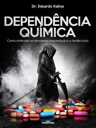 Eduardo Kalina: Dependência Química