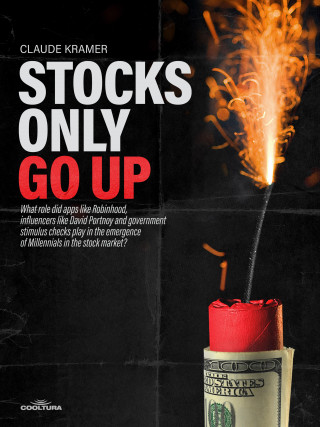 Claude Kramer: Stocks Only Go Up