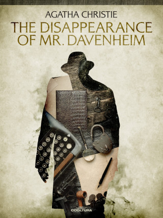 Agatha Christie: The Disappearance of Mr. Davenheim