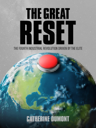 Catherine Dumont: The Great Reset