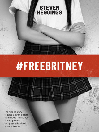 Steven Heggings: #FreeBritney