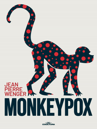 Jean Pierre Wenger: Monkeypox