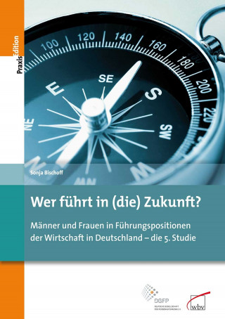 Sonja Bischoff: Wer führt in (die) Zukunft?