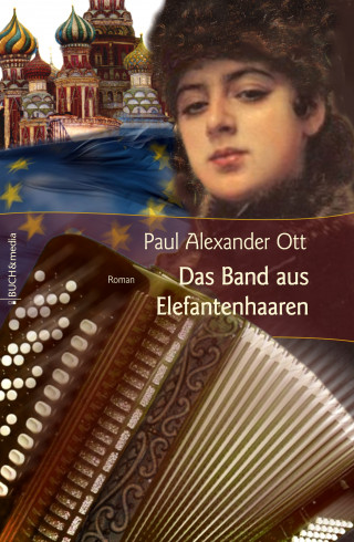 Paul Alexander Ott: Das Band aus Elefantenhaaren
