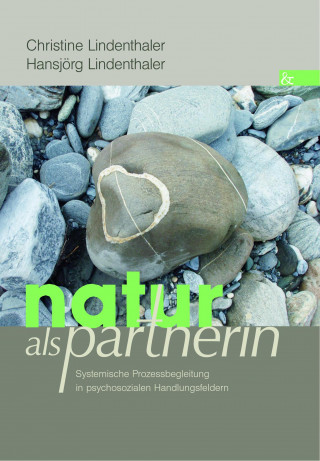Christine Lindenthaler, Hansjörg Lindenthaler: Natur als Partnerin