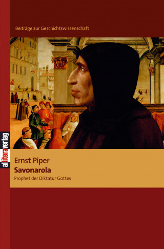 Ernst Piper: Savonarola