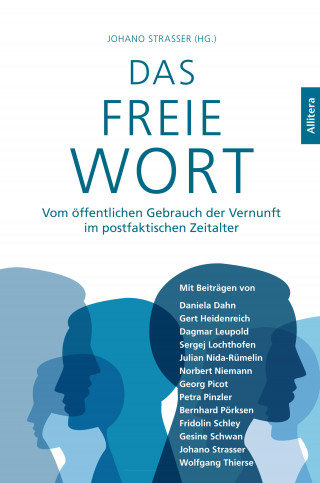 Johano Strasser: Das freie Wort