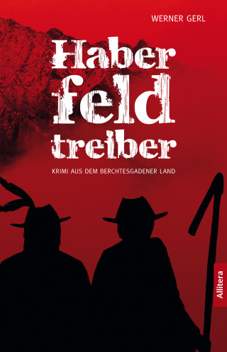 Werner Gerl: Haberfeldtreiber
