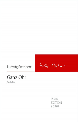 Ludwig Steinherr: Ganz Ohr