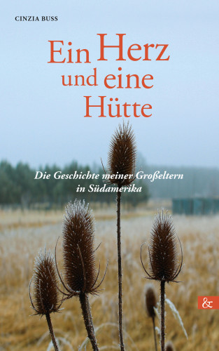 Cinzia Buss: Ein Herz und eine Hütte
