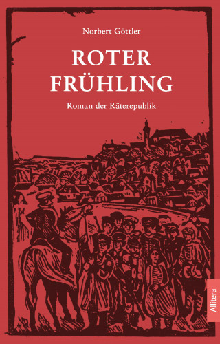 Norbert Göttler: Roter Frühling