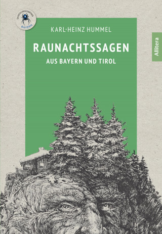 Karl-Heinz Hummel: Raunachtssagen aus Bayern und Tirol