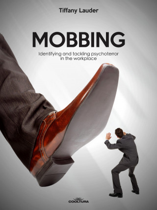 Tiffany Lauder: Mobbing