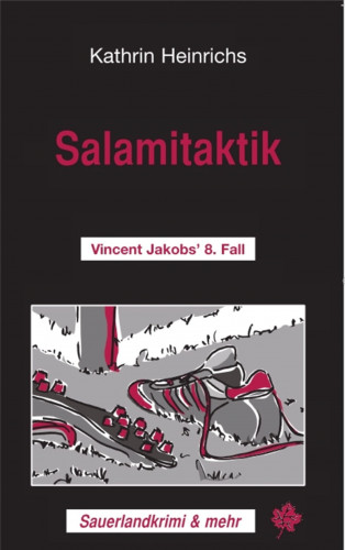 Kathrin Heinrichs: Salamitaktik