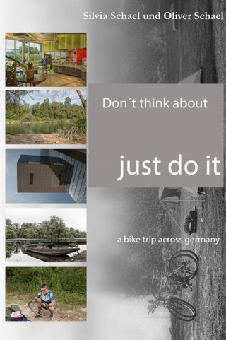 Silvia Schael, Oliver Schael: Don´t think about it, just do it