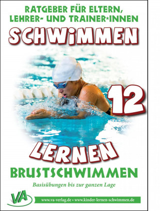 Veronika Aretz: Schwimmen lernen 12: Brustschwimmen
