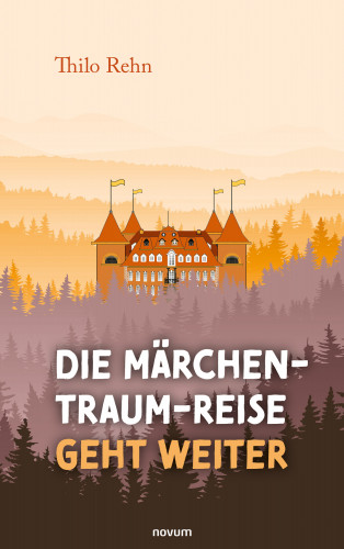Thilo Rehn: Die Märchen-Traum-Reise geht weiter
